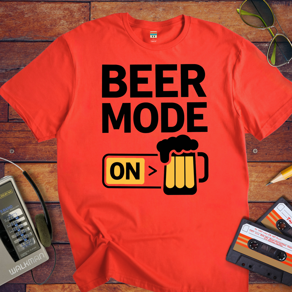 "Beer mode on" T-Shirt