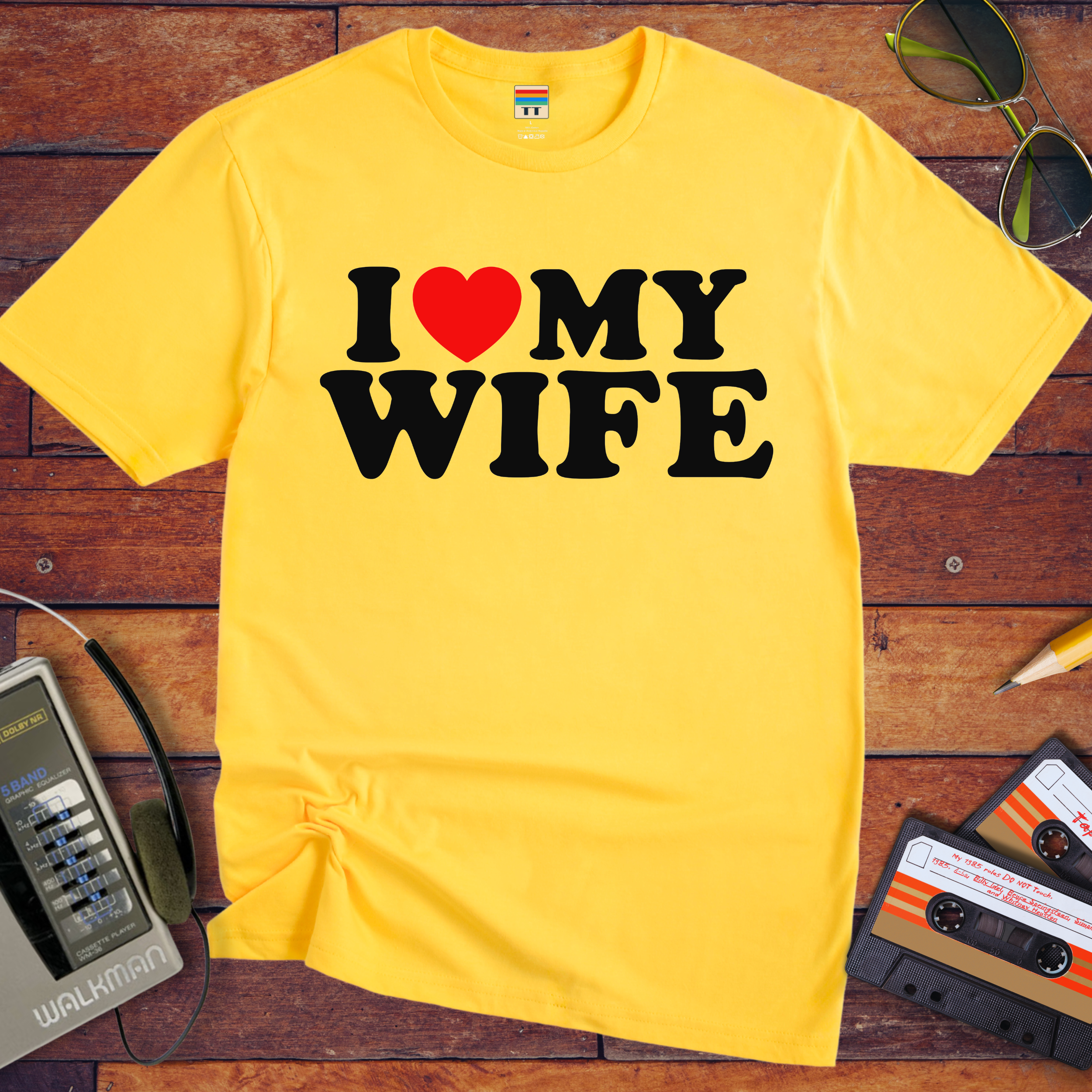 "I love my wife" T-Shirt