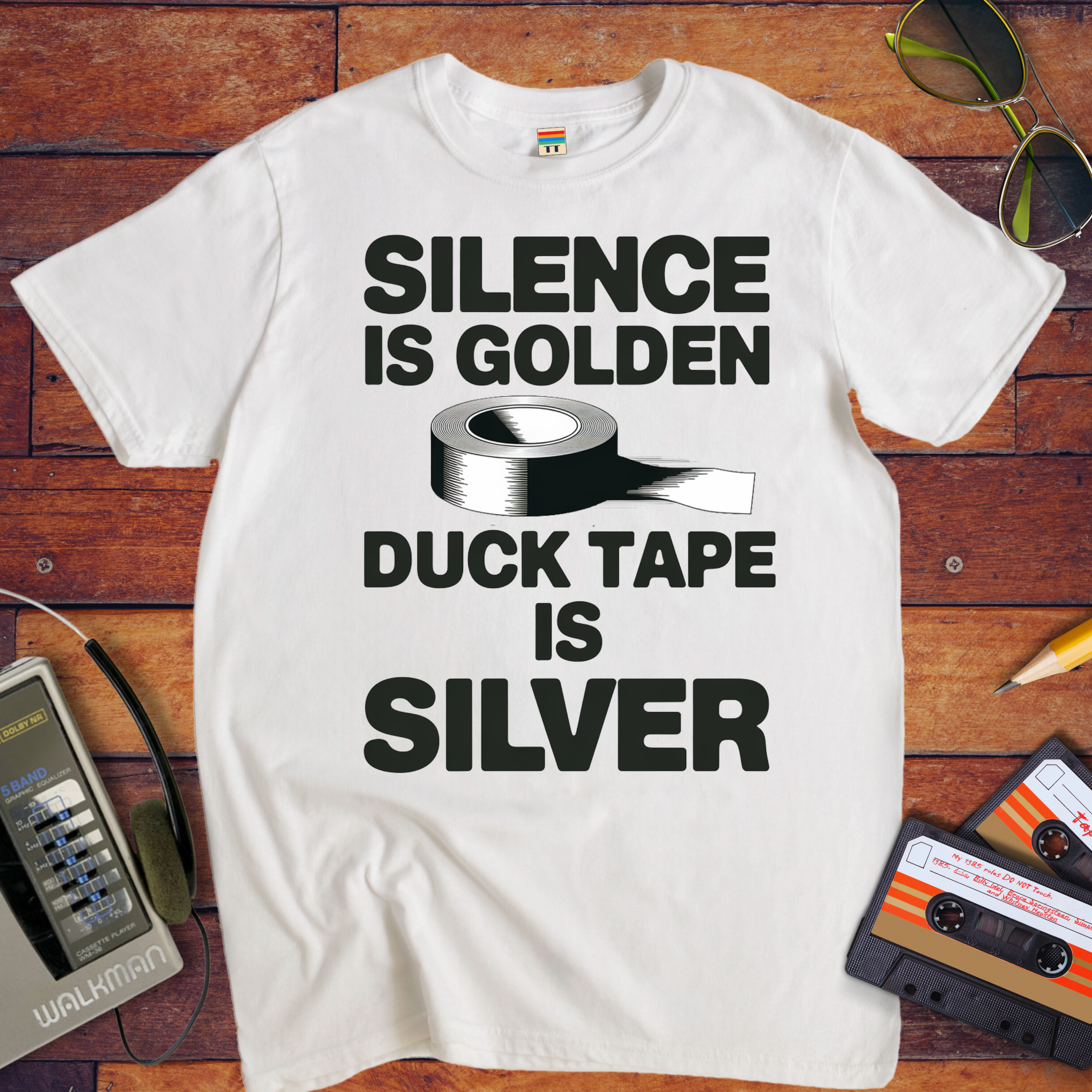 "Silence is golden duck tape is silver" Funny T-Shirt