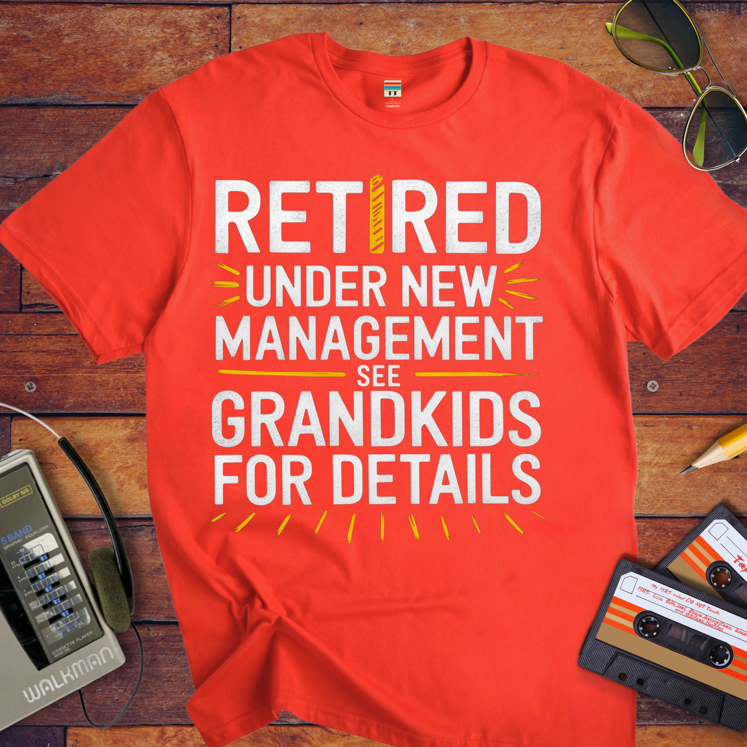 "Retired & under new management" T-Shirt