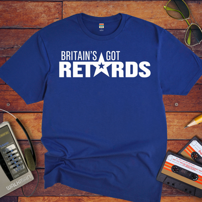 Britain's got retards" T-Shirt