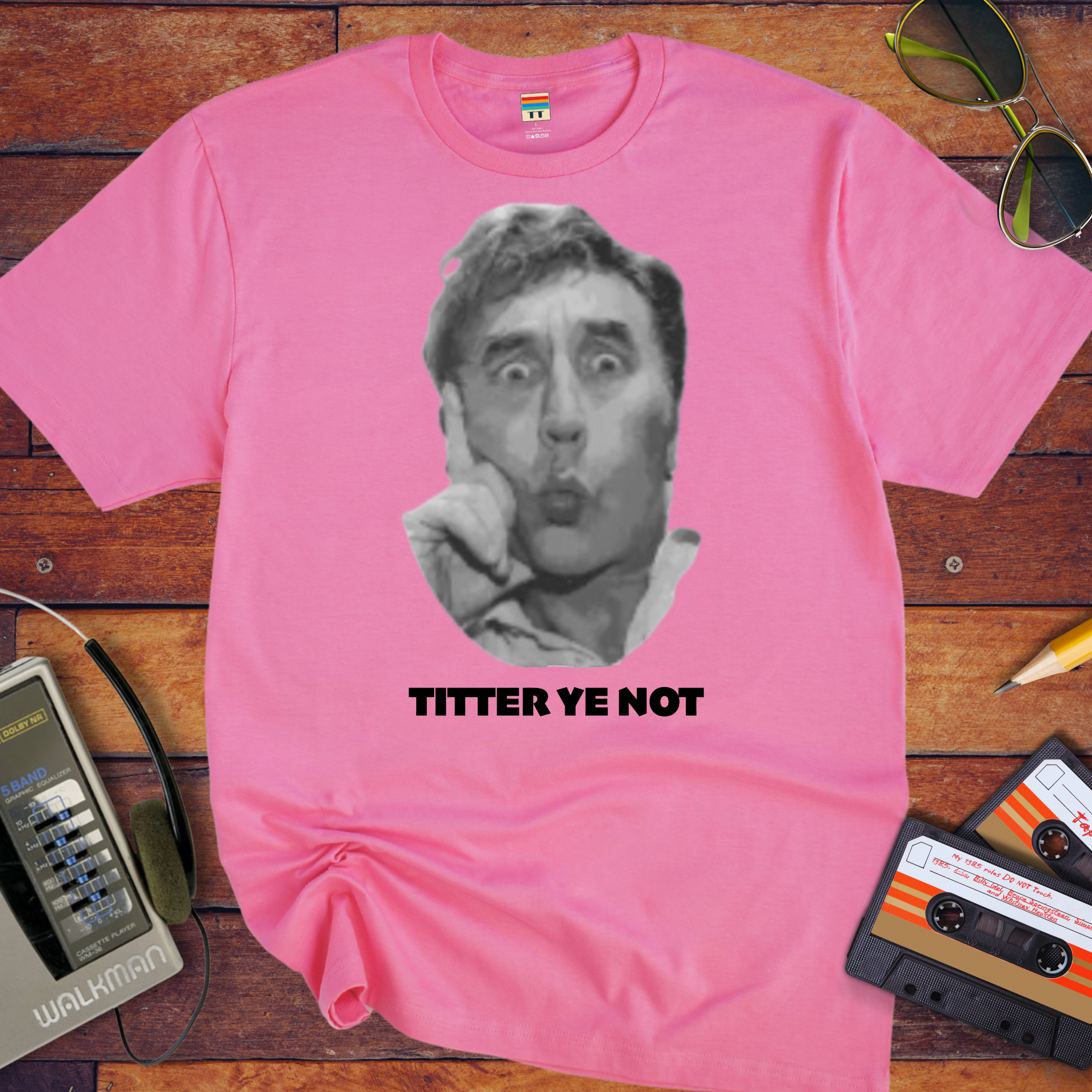 ' Titter Ye Not' Funny T-Shirt
