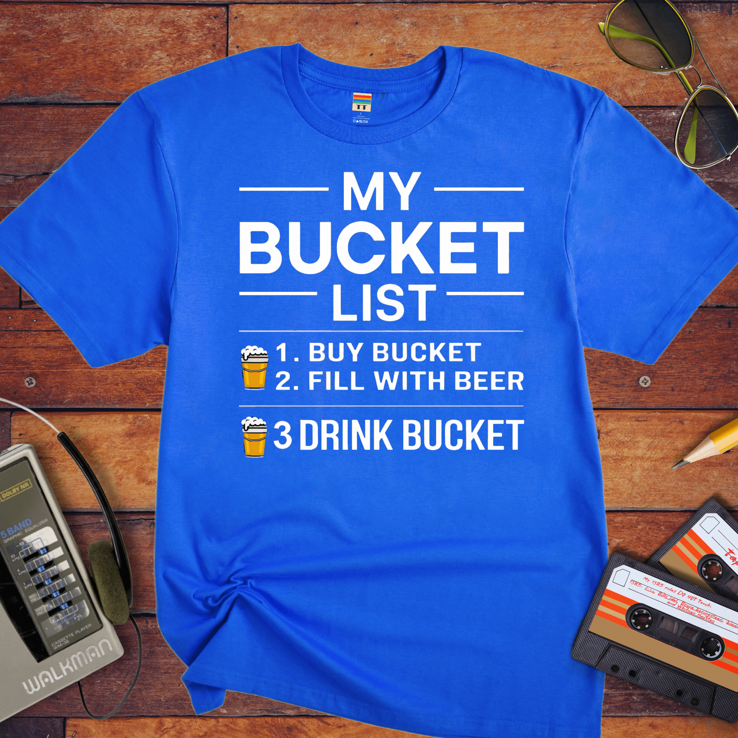 "Bucket list" T-Shirt
