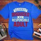 'Cleverly disguised as an adult' T-Shirt