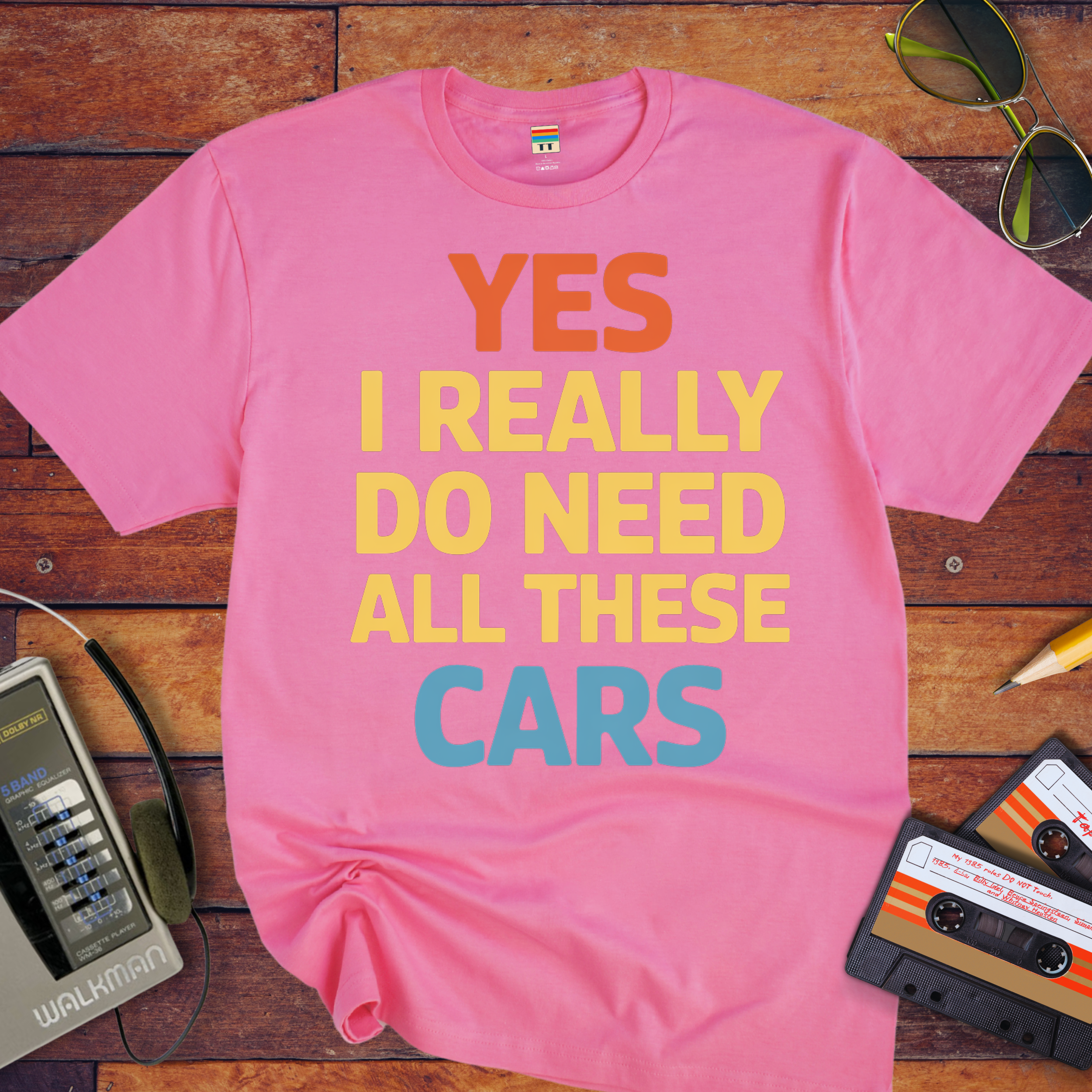 "Yes, I really do need all these cars" Funny T-Shirt
