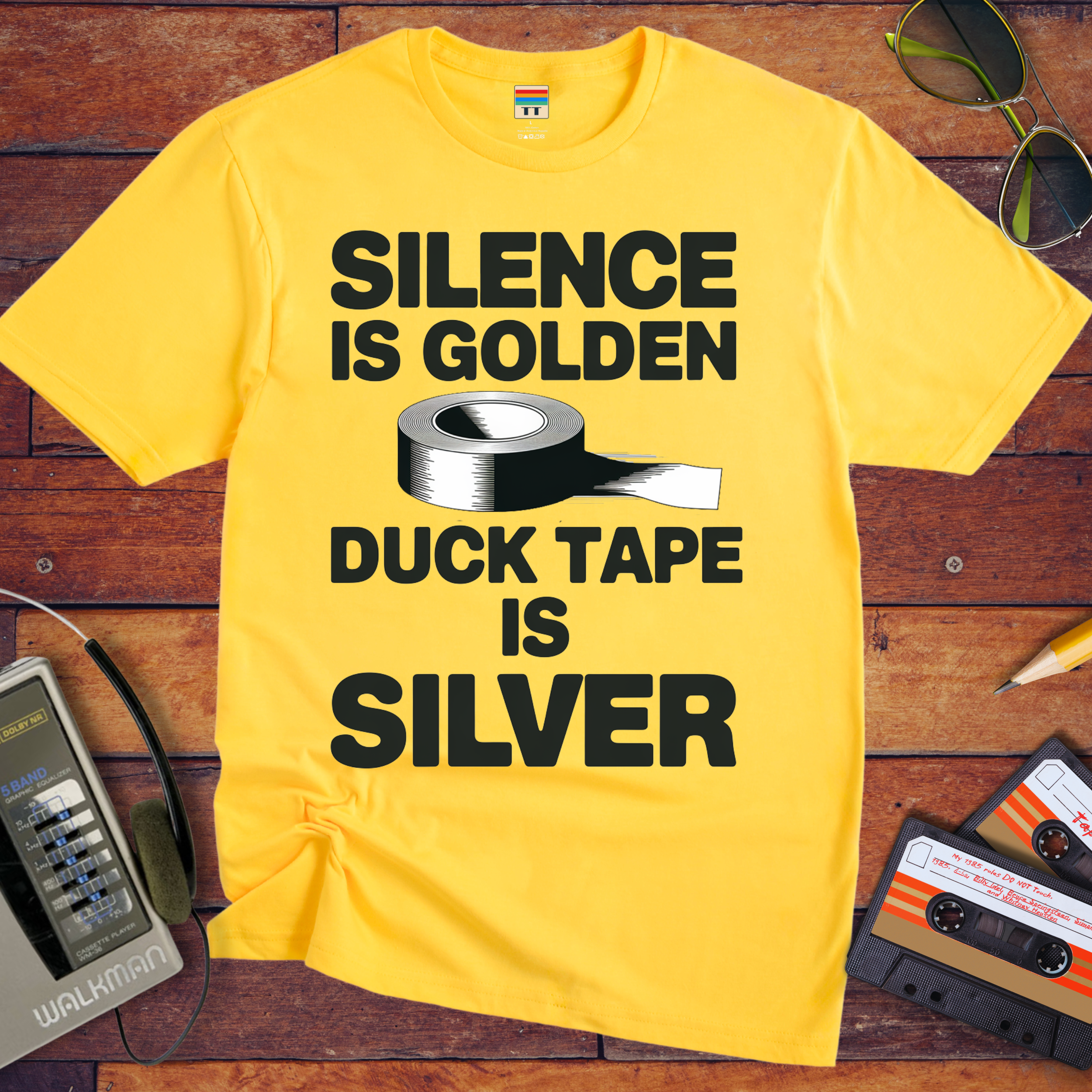 "Silence is golden duck tape is silver" Funny T-Shirt