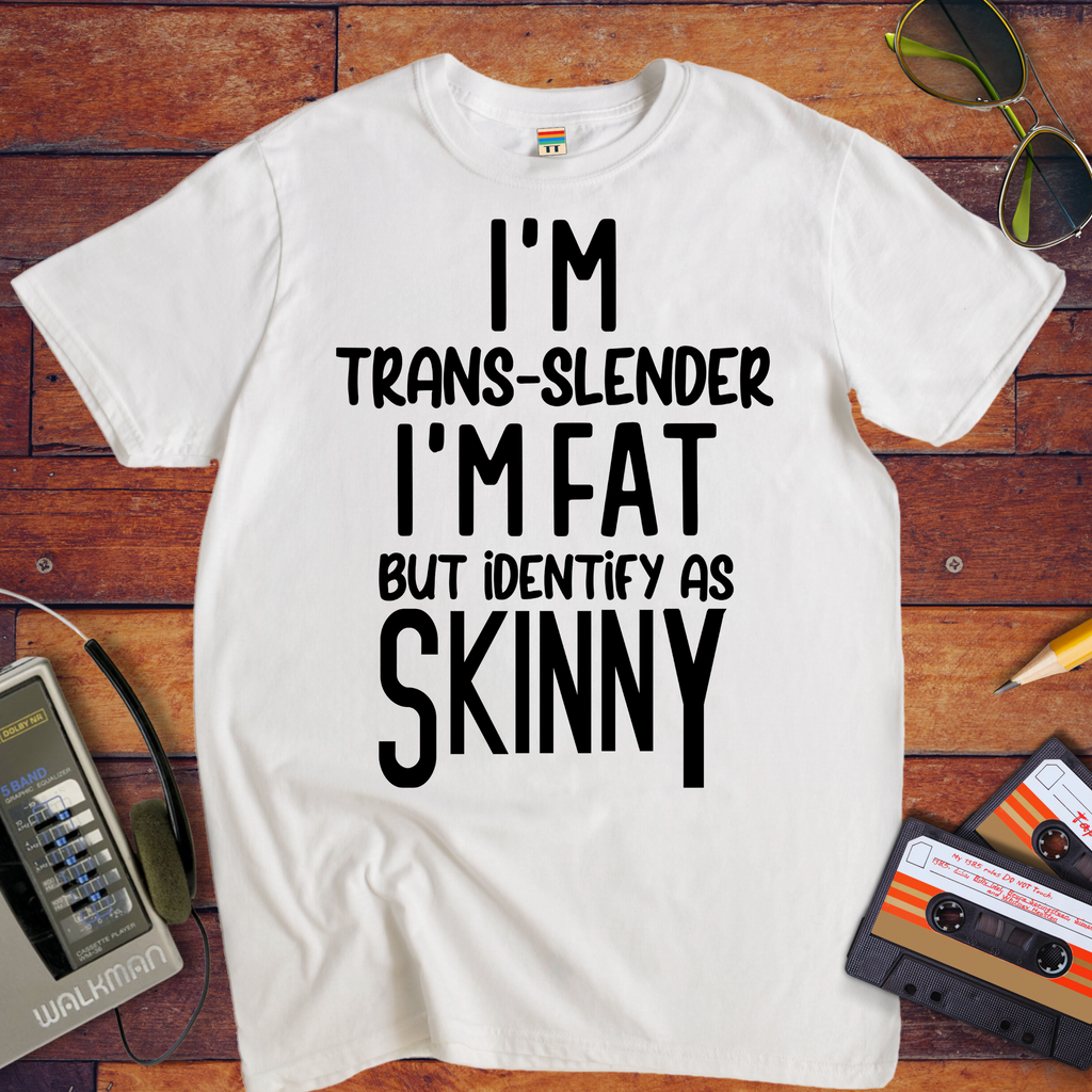 " I'm trans slender " Funny T-Shirt