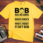 "Bob Has no arms" T-Shirt