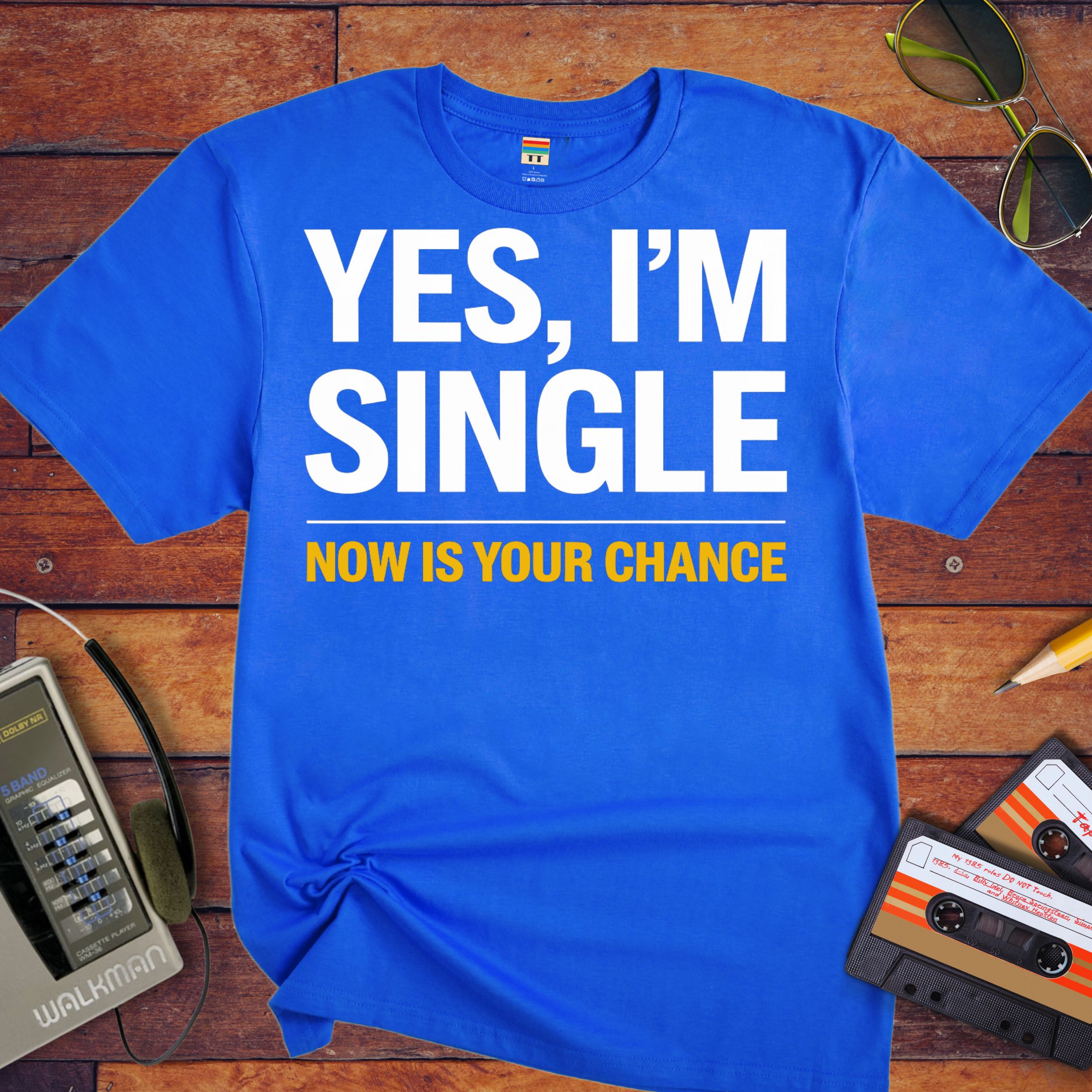'Yes, I'm single' Funny T-Shirt