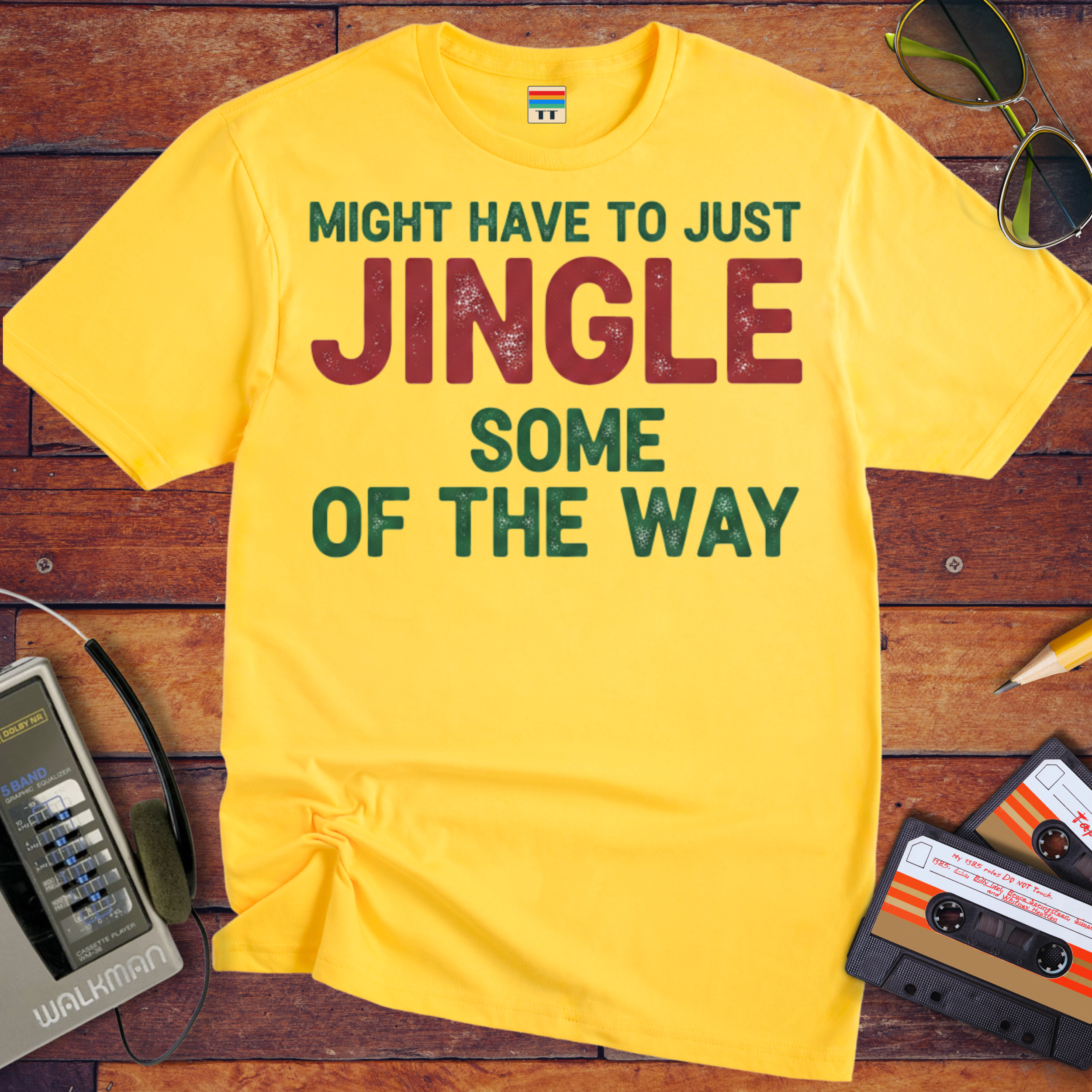'Might have to just jingle some of the way' Funny T-Shirt