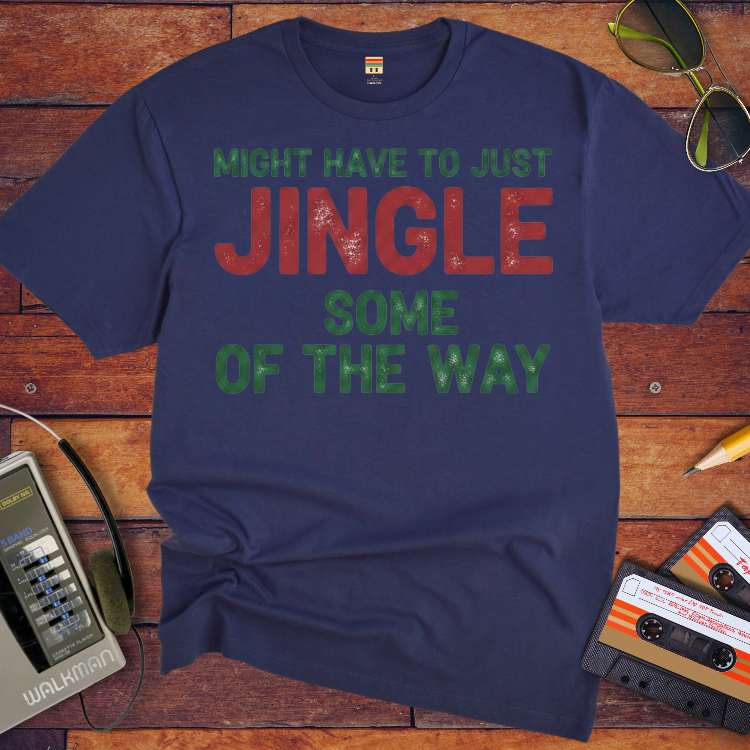 'Might have to just jingle some of the way' Funny T-Shirt