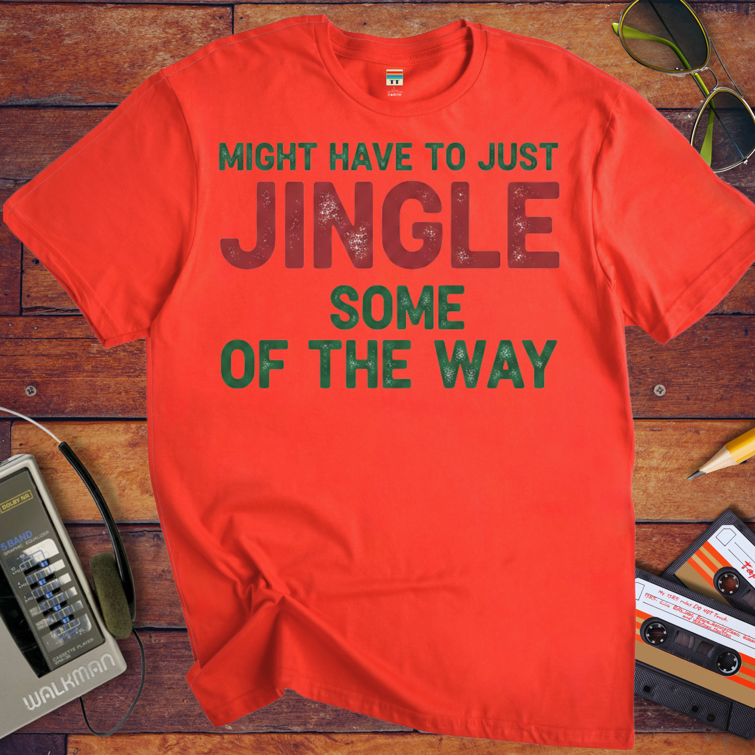 'Might have to just jingle some of the way' Funny T-Shirt