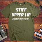 'Stiff Upper Lip , Wobbly Lip' Funny T-Shirt