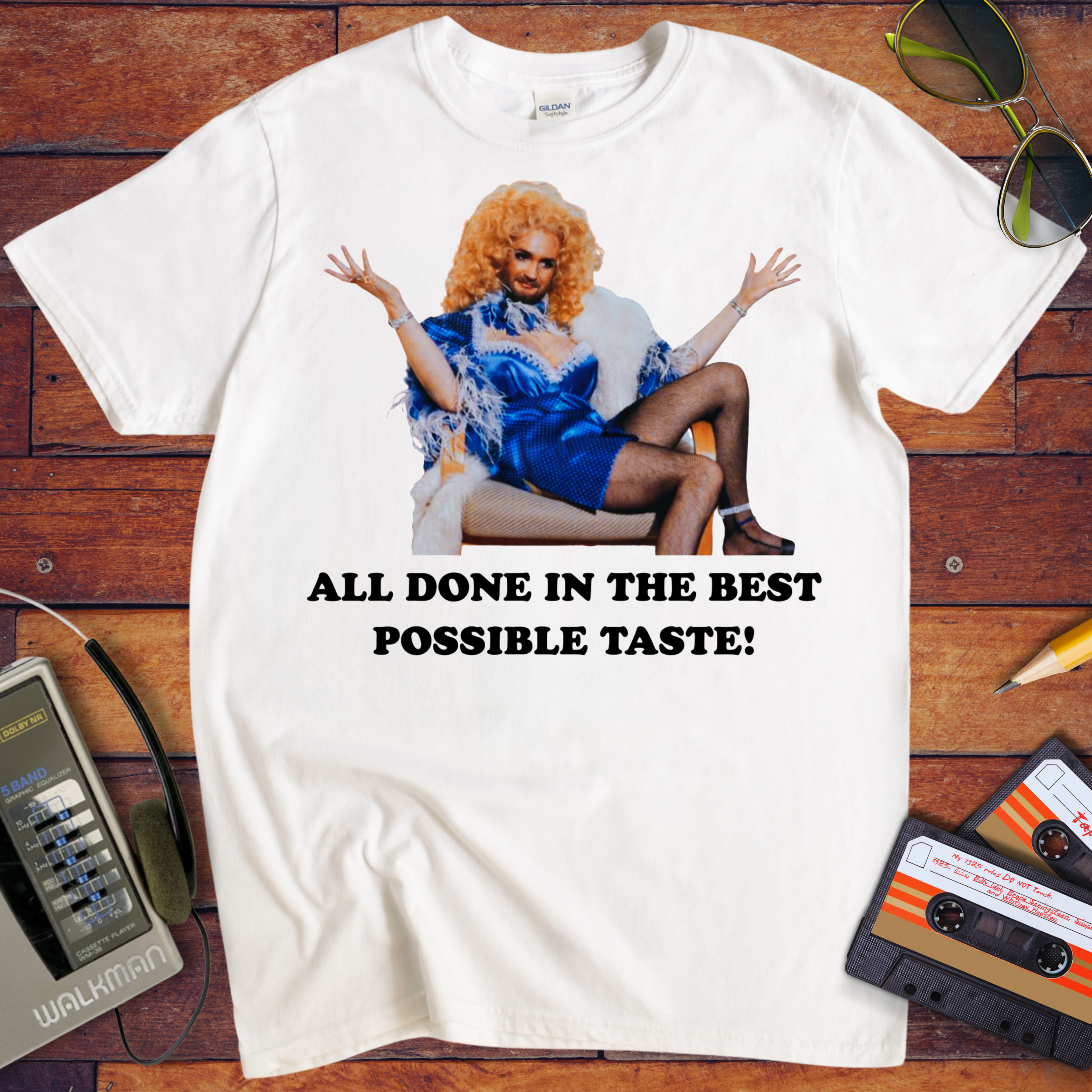 'All in the best possible taste' Funny T-Shirt
