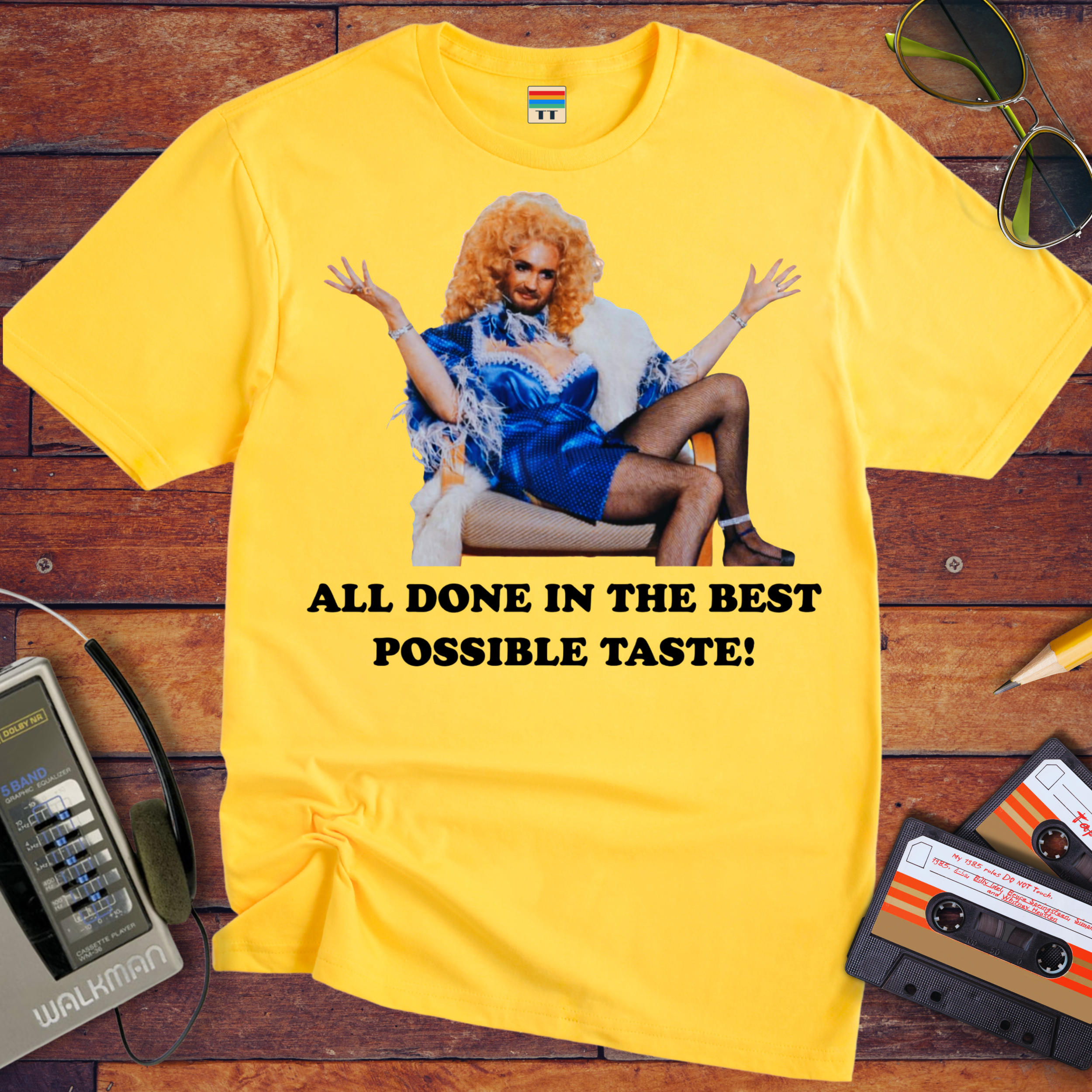 'All in the best possible taste' Funny T-Shirt