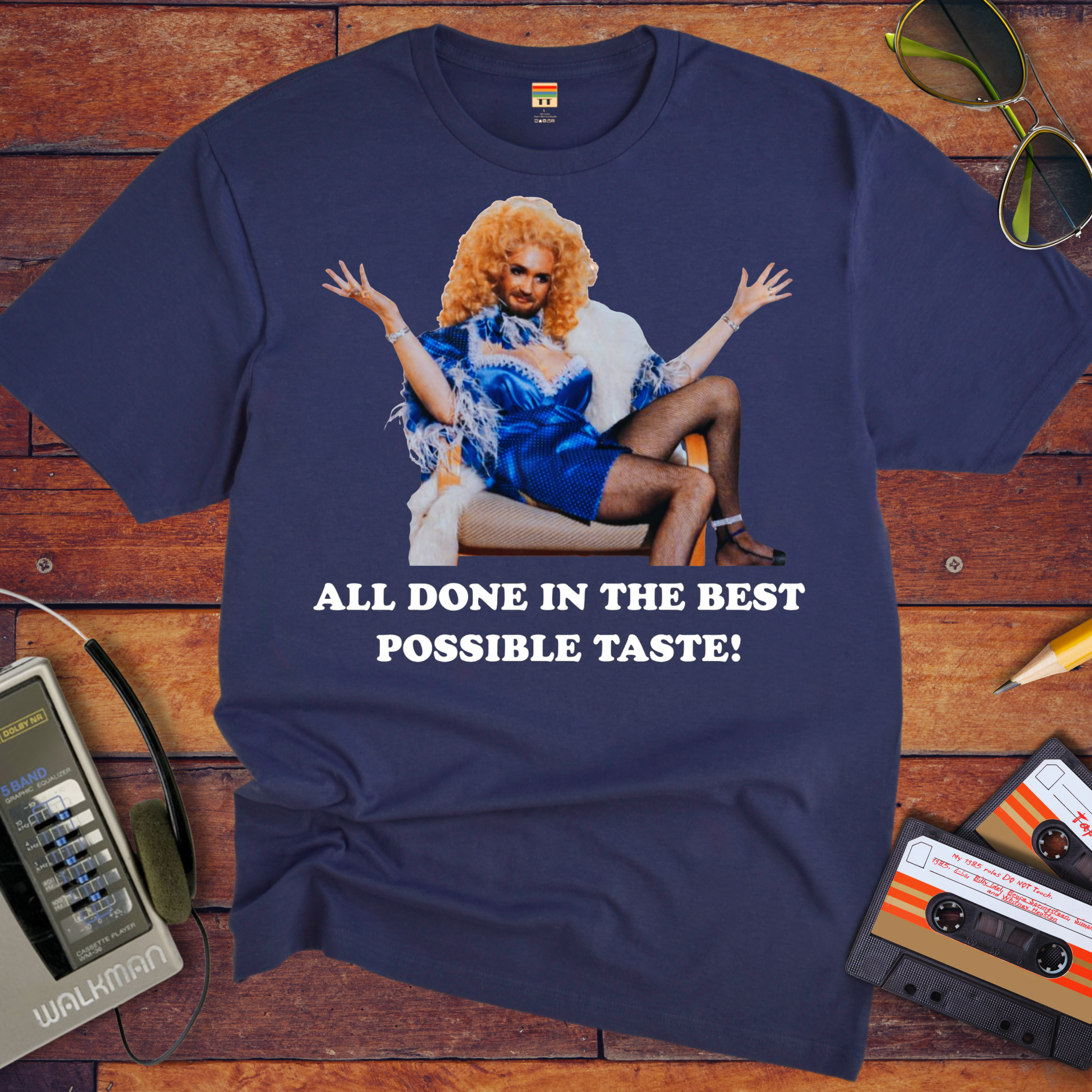 'All in the best possible taste' Funny T-Shirt