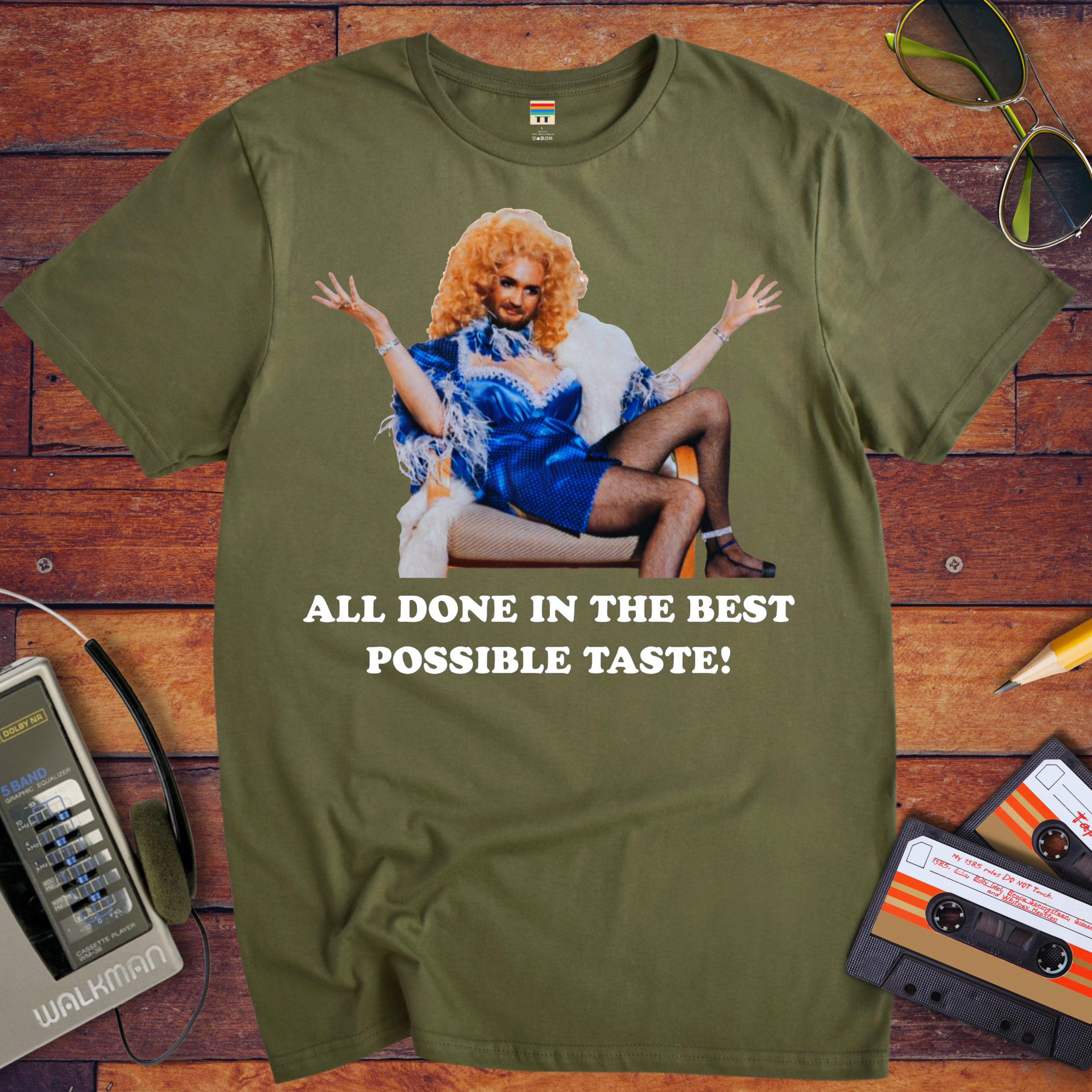 'All in the best possible taste' Funny T-Shirt