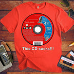 This CD Sucks Funny T-Shirt