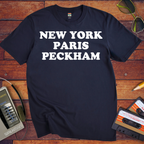 'New York Paris Peckham' Funny T-Shirt