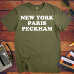'New York Paris Peckham' Funny T-Shirt