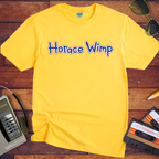 'Horace Wimp' Funny T-Shirt
