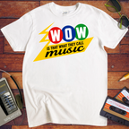 'Wow, is that what you call music' T-Shirt