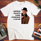 'ARTHUR DALEY'S CARS. EVERYONE A GO-ER' Funny T-Shirt