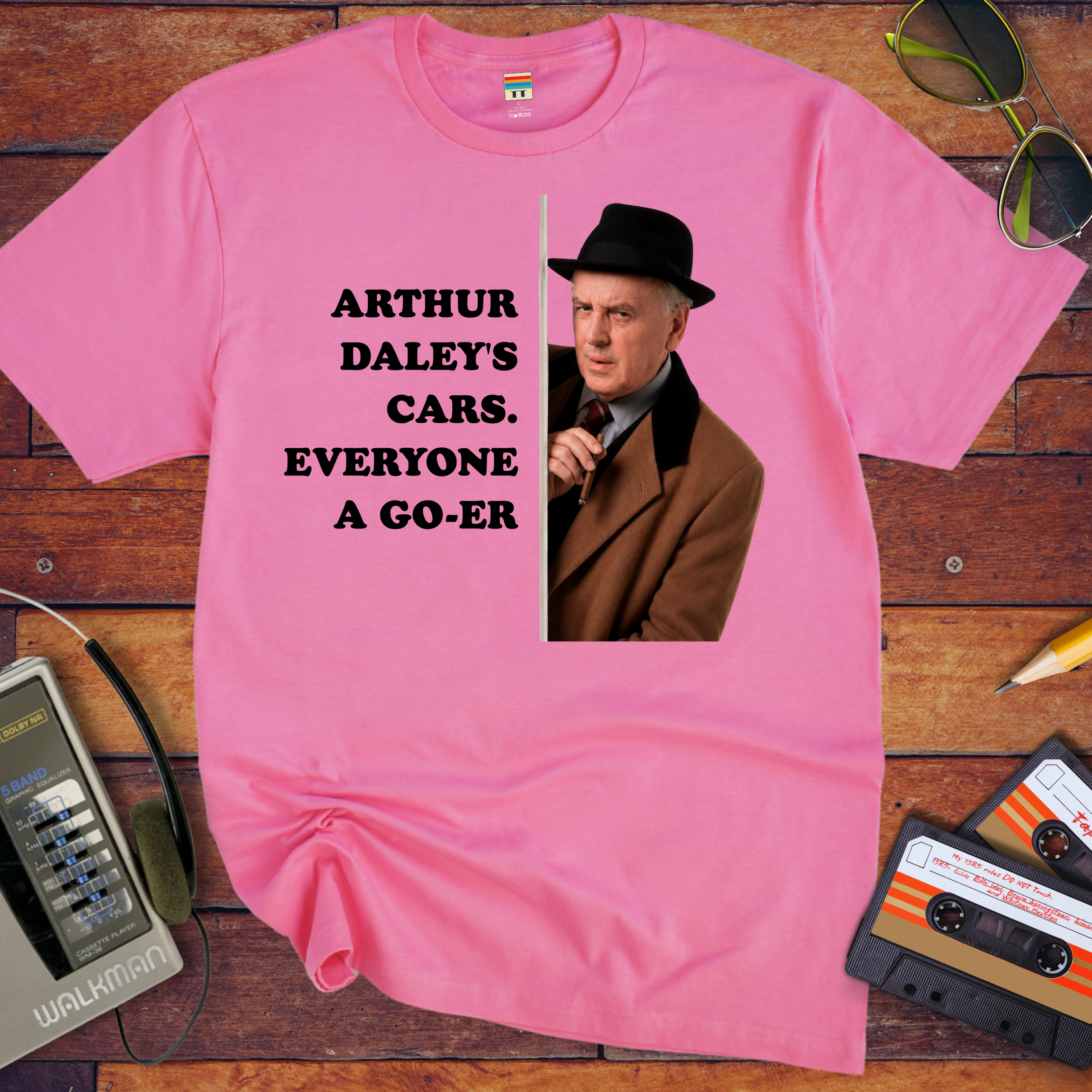 'ARTHUR DALEY'S CARS. EVERYONE A GO-ER' Funny T-Shirt