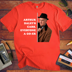 'ARTHUR DALEY'S CARS. EVERYONE A GO-ER' Funny T-Shirt