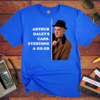 'ARTHUR DALEY'S CARS. EVERYONE A GO-ER' Funny T-Shirt