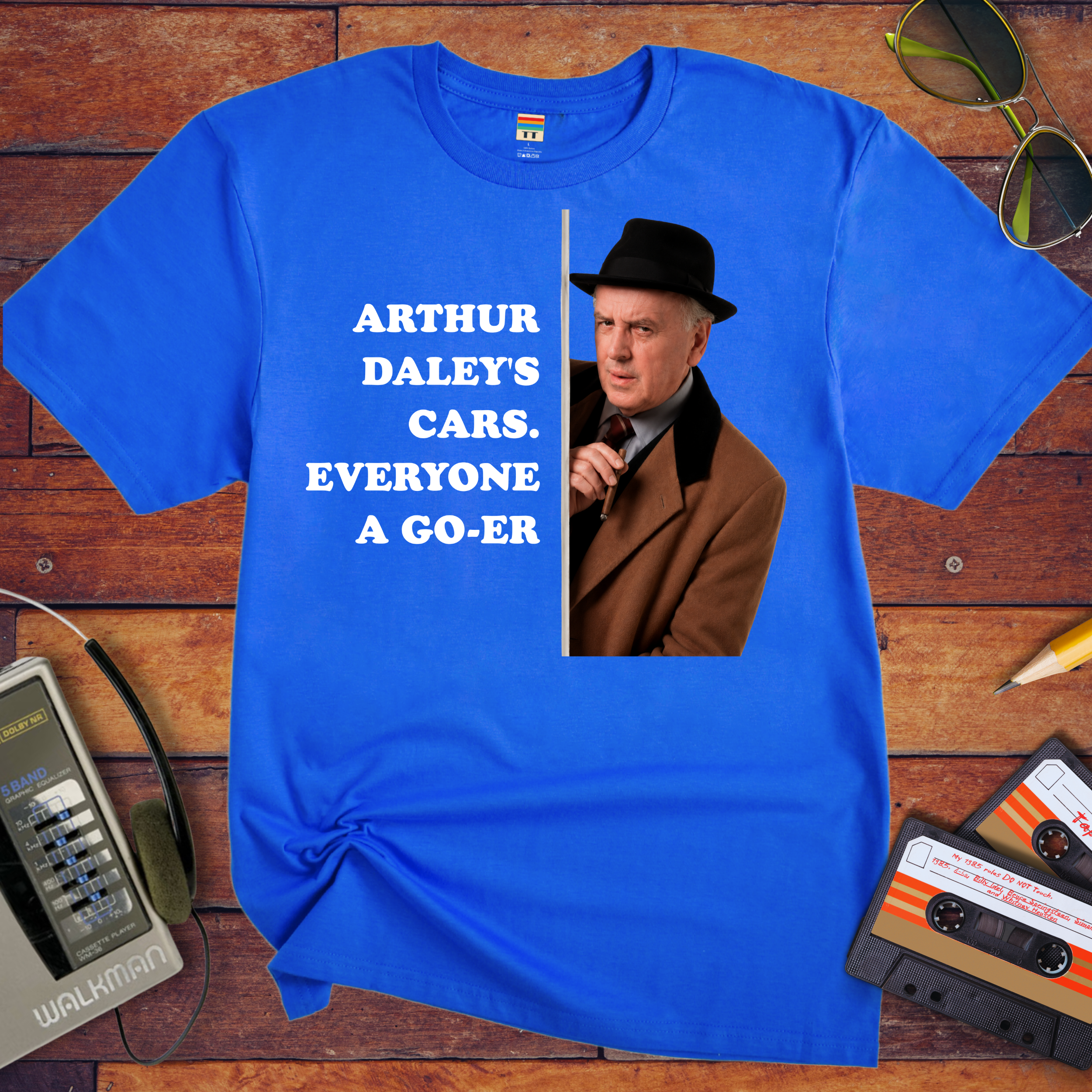 'ARTHUR DALEY'S CARS. EVERYONE A GO-ER' Funny T-Shirt