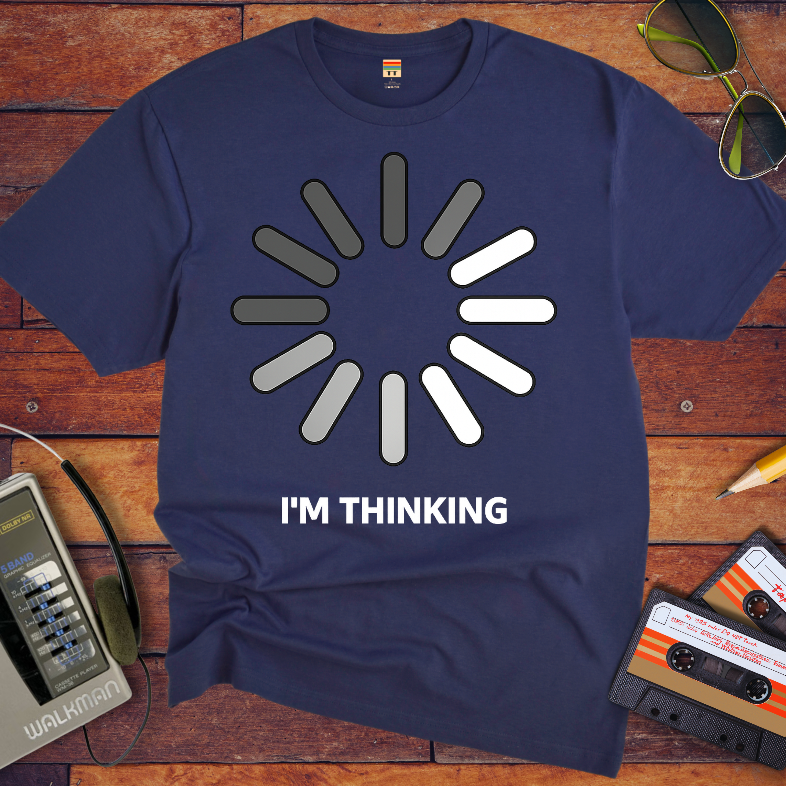 I'm Thinking' Funny T-Shirt