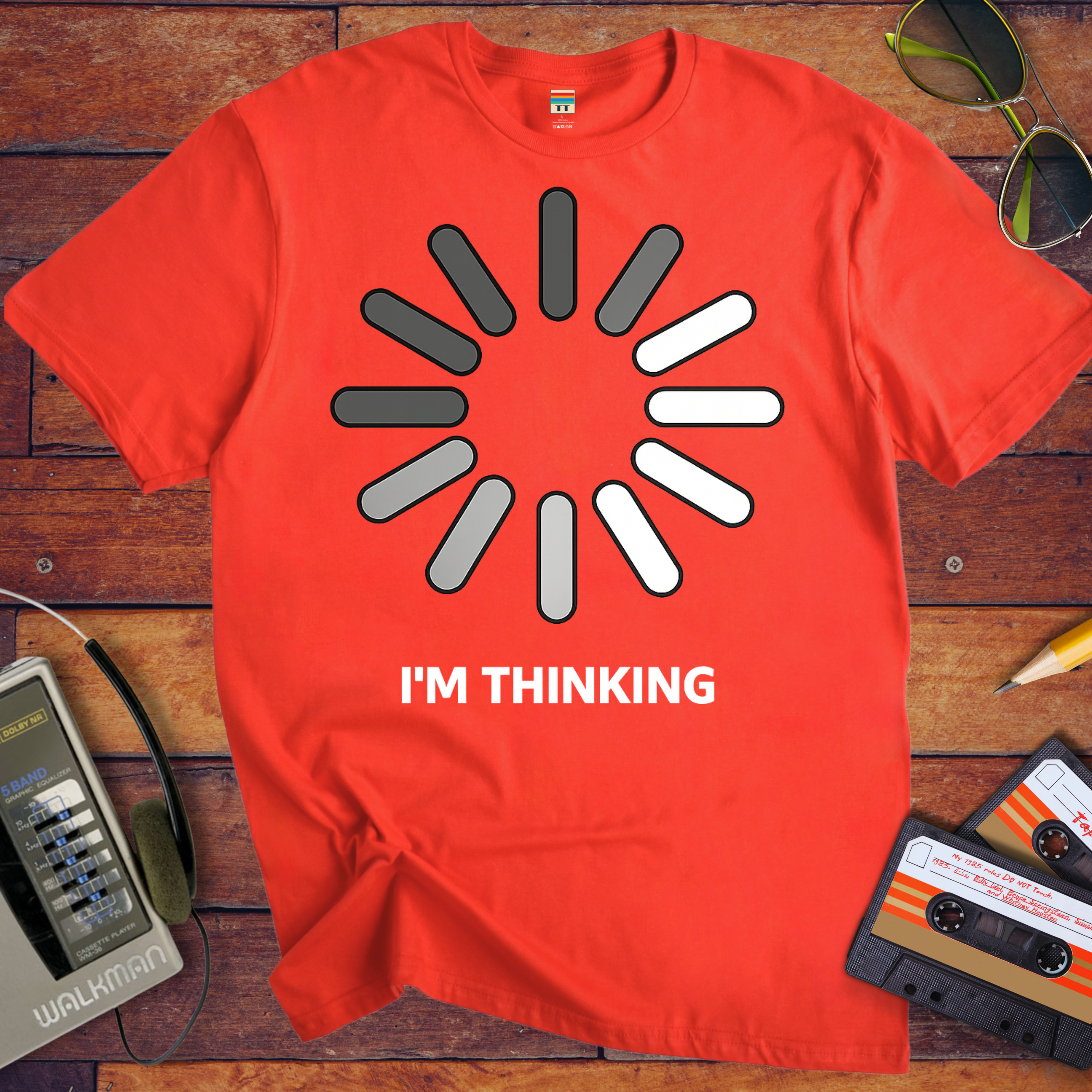 I'm Thinking' Funny T-Shirt
