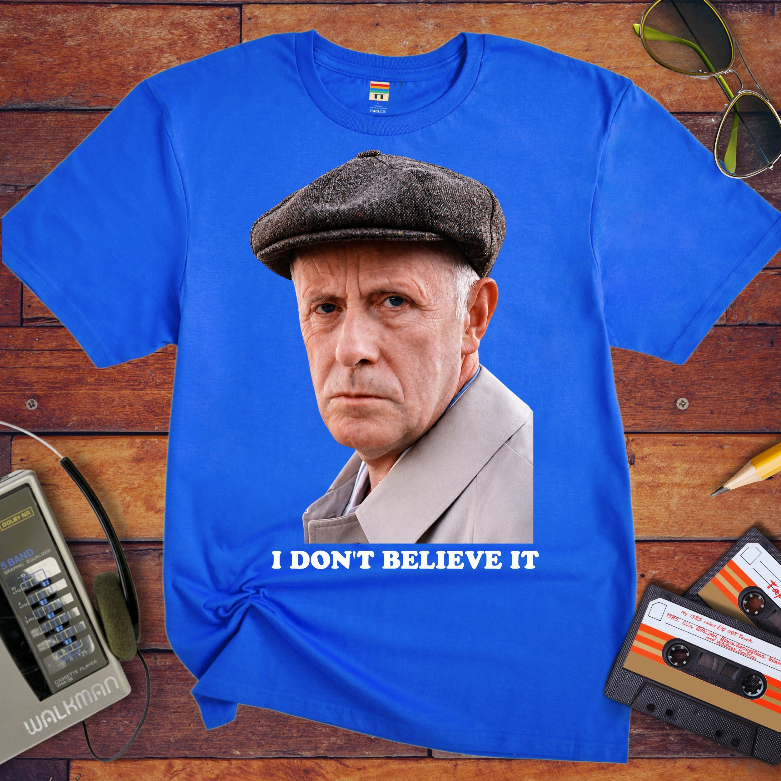'I Don't Believe It'  T-Shirt