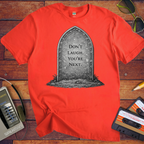'Don't Laugh You're Next'  Funny T-Shirt