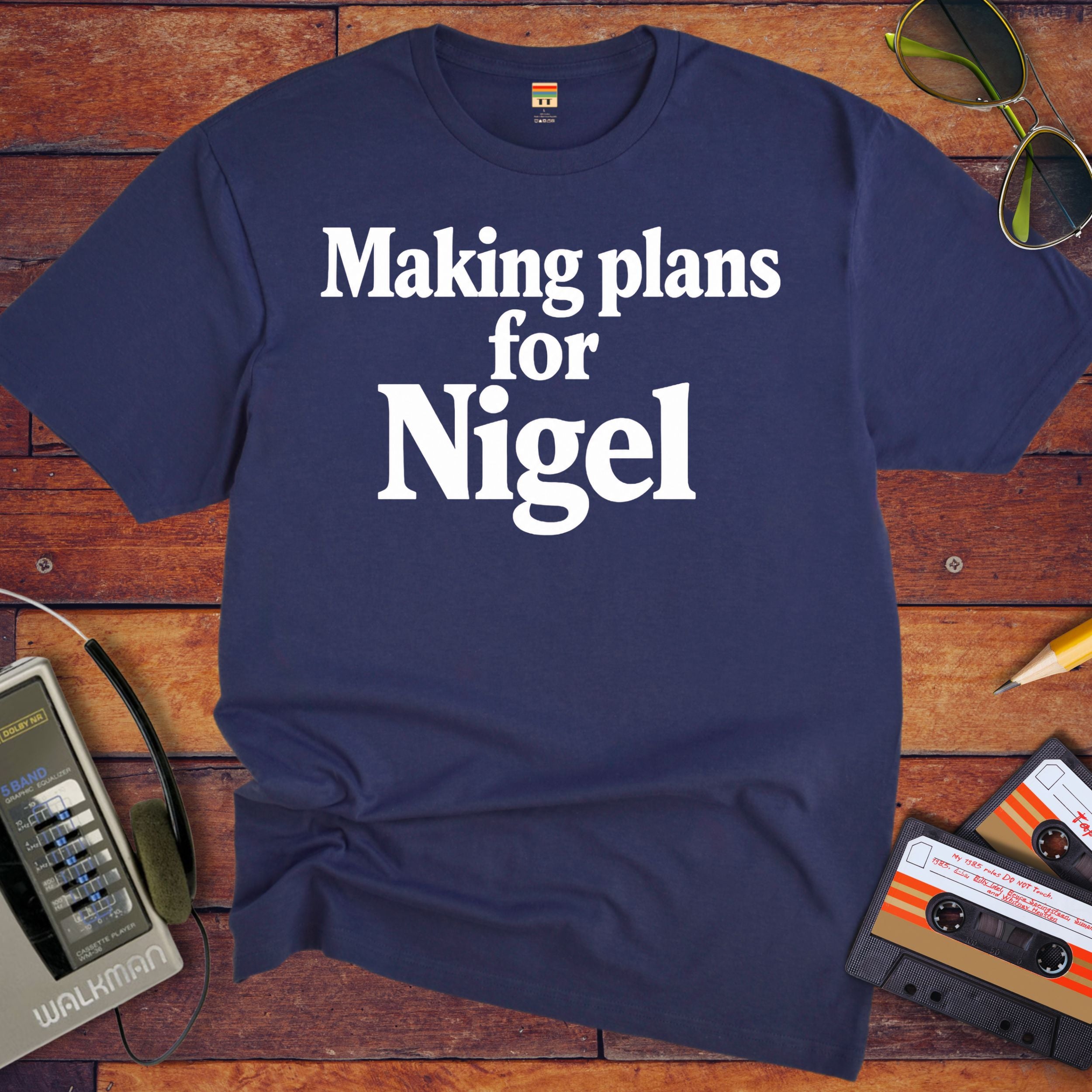 'Making Plans for Nigel' T-Shirt