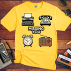 'Missing You'  FunnyT-Shirt