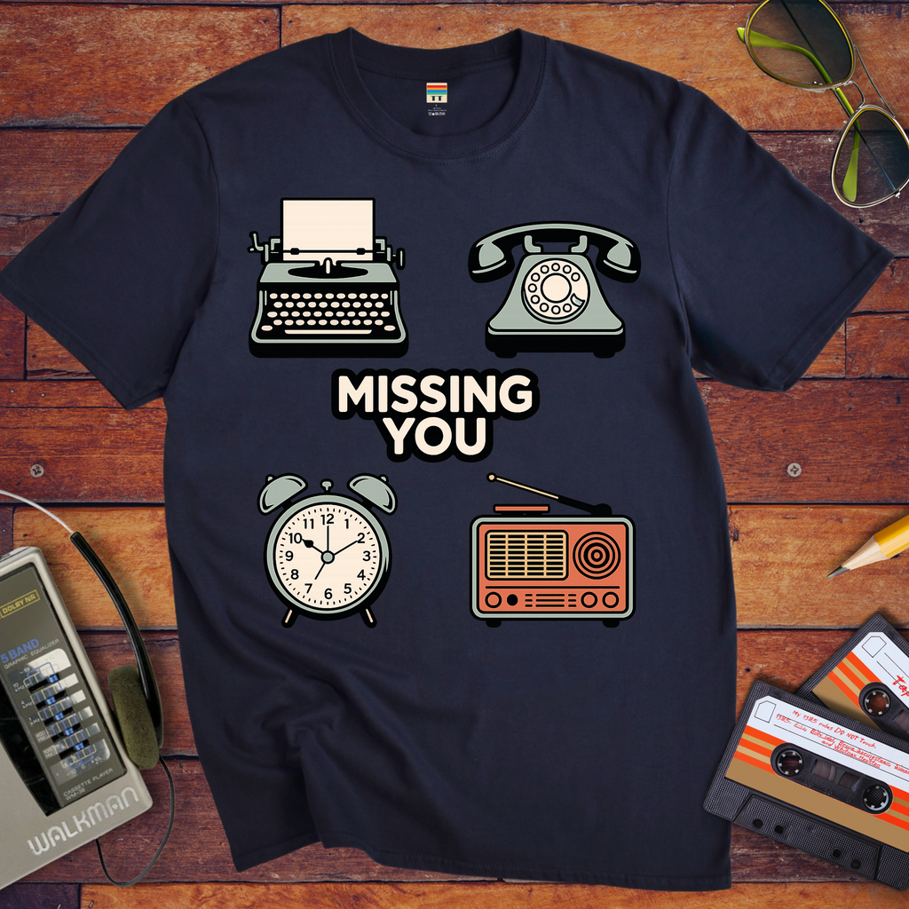 'Missing You'  FunnyT-Shirt