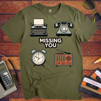 'Missing You'  FunnyT-Shirt