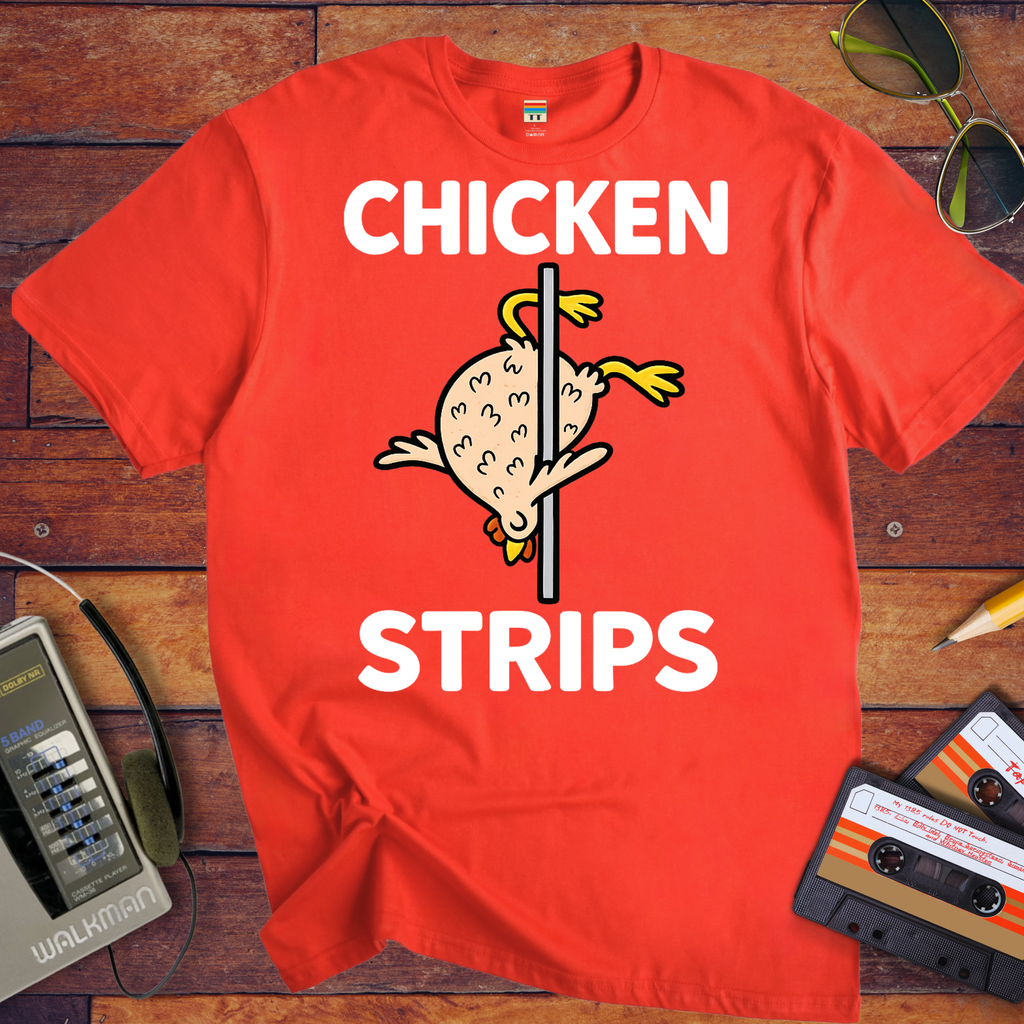 'Chicken Strips' Funny T-Shirt