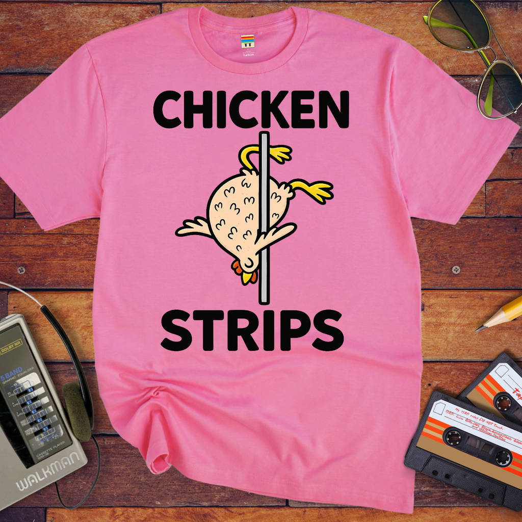 'Chicken Strips' Funny T-Shirt