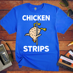 'Chicken Strips' Funny T-Shirt