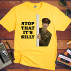 'Stop That it's Silly' Funny T-Shirt