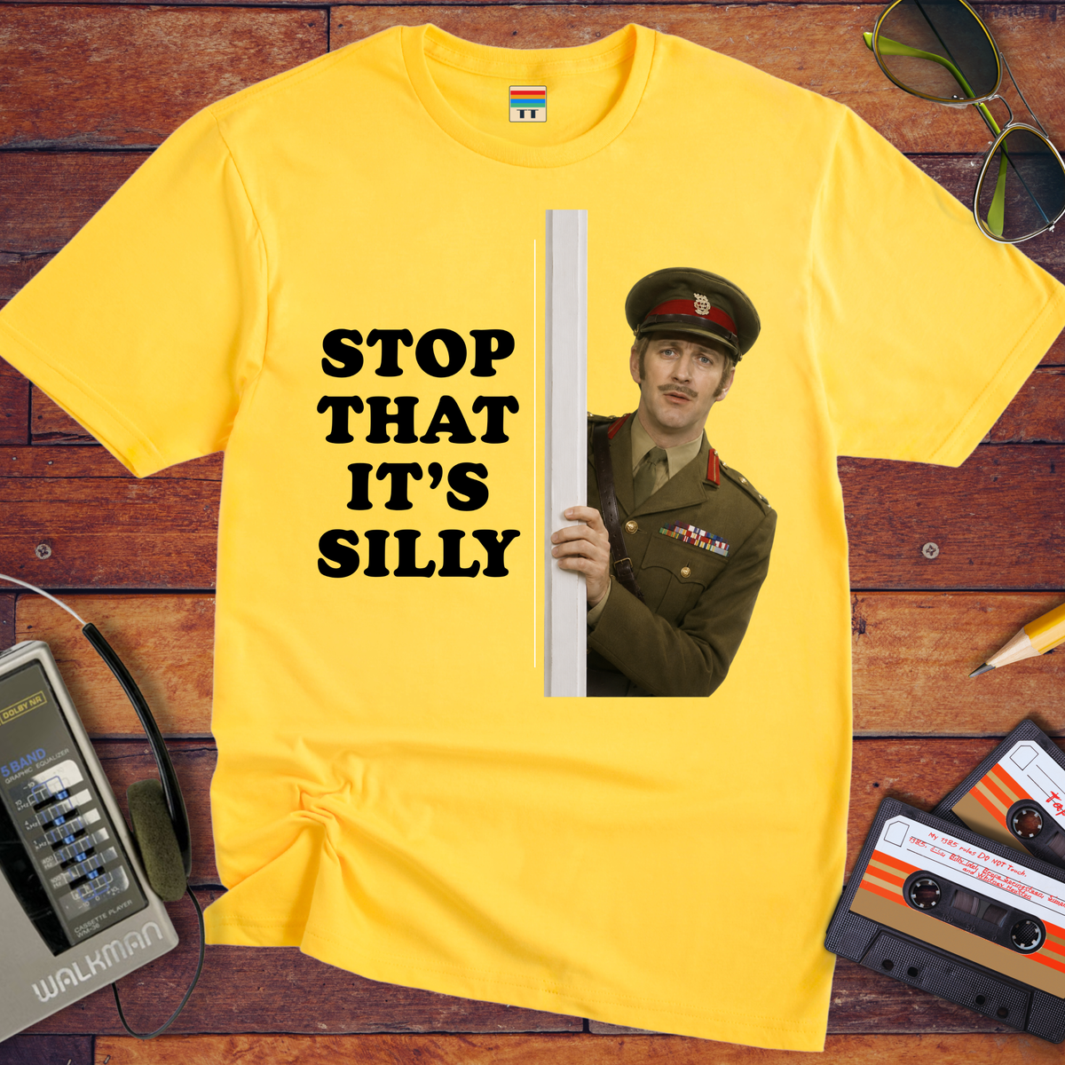 'Stop That it's Silly' Funny T-Shirt