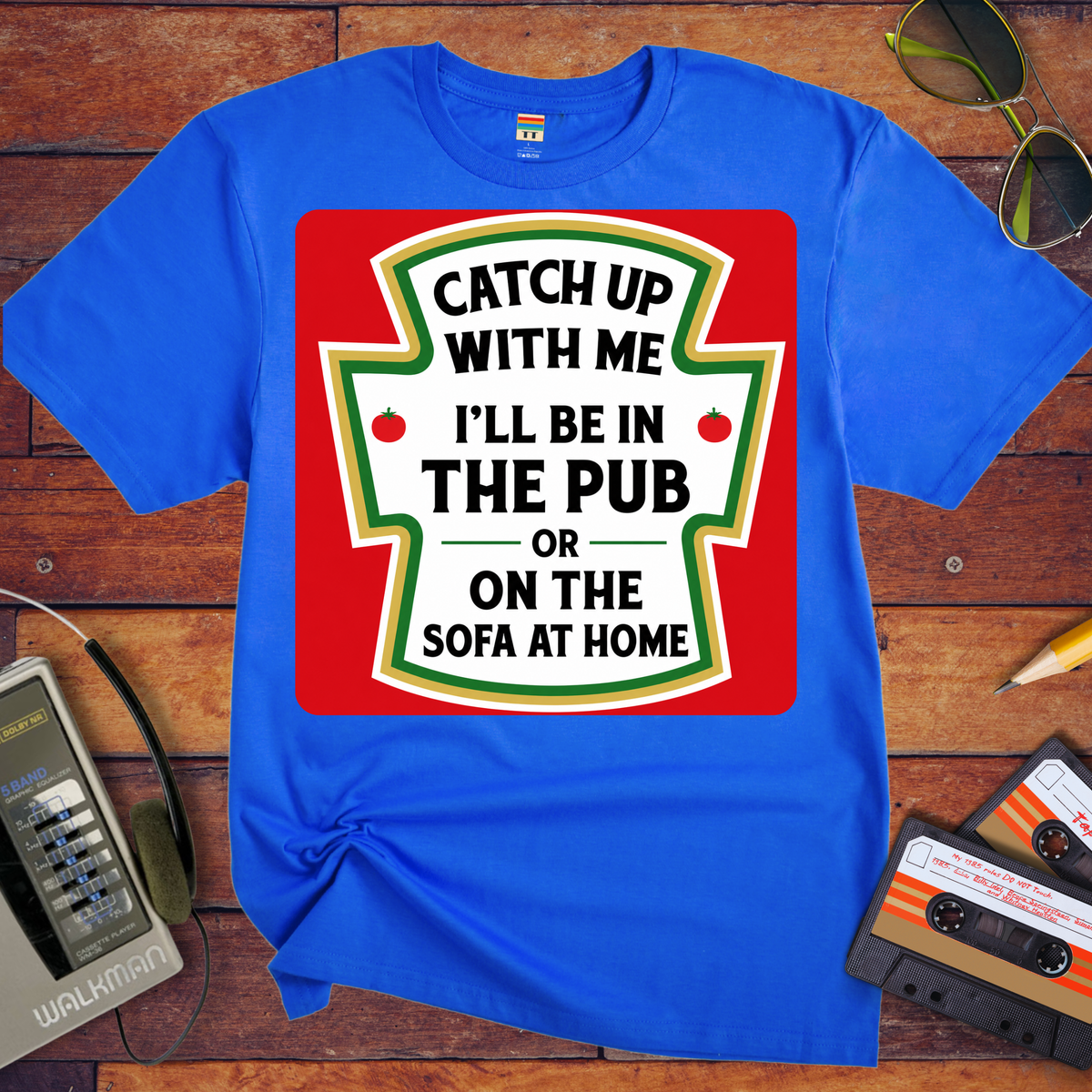 'Catch up With Me' Funny T-Shirt