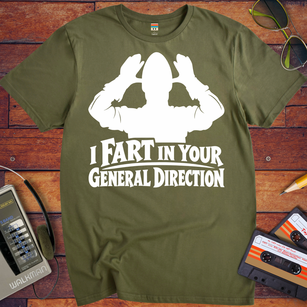 'I fart in your general direction.' Funny T-Shirt