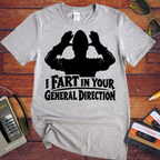 'I fart in your general direction.' Funny T-Shirt