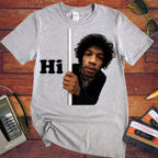 'Hi, Jimi Hendrix ' Funny T-Shirt