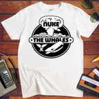 'Nuke The Wales' Funny T-Shirts