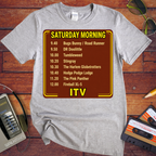 'Saturday Morning ITV' Funny T-Shirts